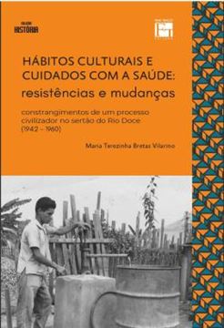 Imagem de HABITOS CULTURAIS E CUIDADOS COM A SAUDE - RESISTENCIAS E MUDANCAS