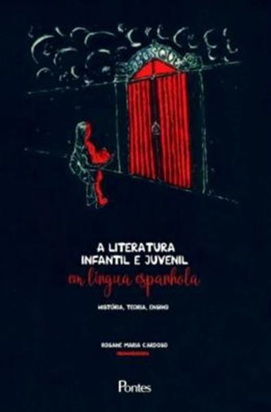 Picture of LITERATURA INFANTIL E JUVENIL EM LINGUA ESPANHOLA, A