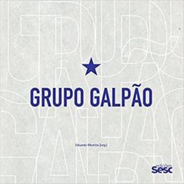Picture of GRUPO GALPAO: TEMPOS DE VIVER E DE CONTAR - 1ª ED