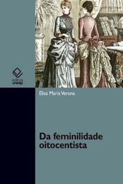 Picture of DA FEMINILIDADE OITOCENTISTA
