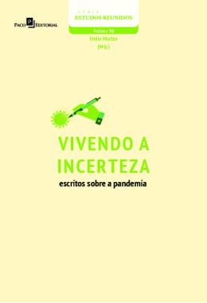 Picture of VIVENDO A INCERTEZA - ESCRITOS SOBRE A PANDEMIA