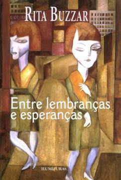 Imagem de ENTRE LEMBRANCAS E ESPERANCAS