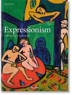 Imagem de EXPRESSIONISM - A REVOLUTION IN GERMAN ART