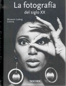 Imagem de LA FOTOGRAFIA DEL SIGLO XX