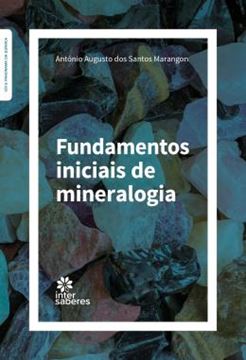 Imagem de FUNDAMENTOS INICIAIS DE MINERALOGIA