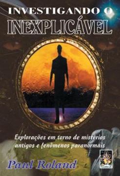 Imagem de INVESTIGANDO O INEXPLICAVEL