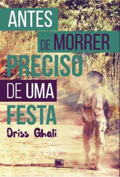 Picture of ANTES DE MORRER PRECISO DE UMA FESTA