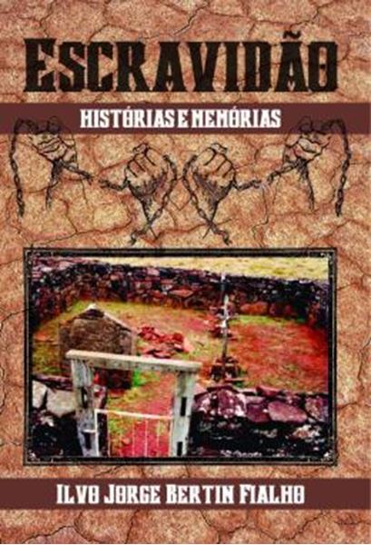 Picture of ESCRAVIDAO - HISTORIAS E MEMORIAS
