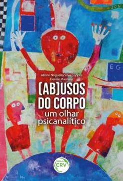Imagem de (AB)USOS DO CORPO - UM OLHAR PSICANALITICO