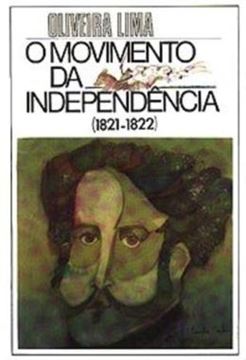Imagem de O MOVIMENTO DA INDEPENDENCIA (1821-1822)