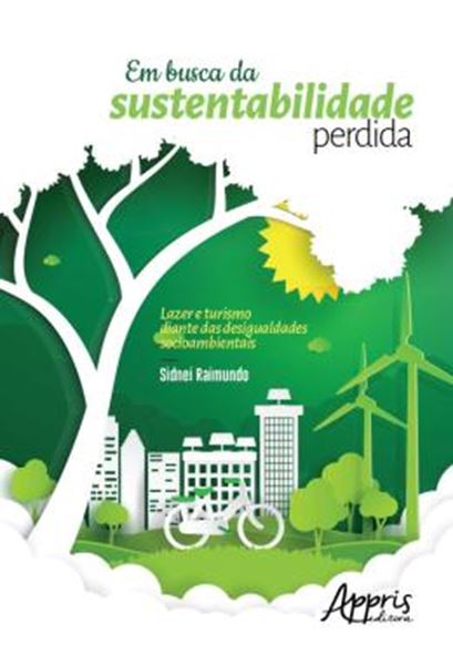 Picture of EM BUSCA DA SUSTENTABILIDADE PERDIDA - LAZER E TURISMO DIANTE DAS DESIGUALDADES SOCIOAMBIENTAIS