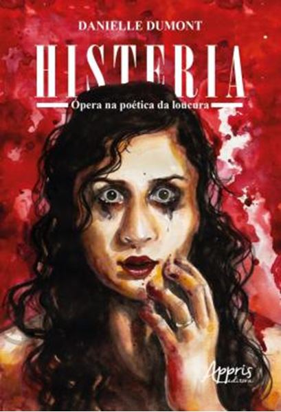 Picture of HISTERIA: - OPERA NA POETICA DA LOUCURA
