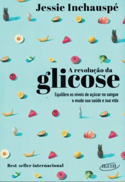 Picture of A REVOLUCAO DA GLICOSE