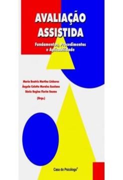 Imagem de AVALIACAO ASSISTIDA - FUNDAMENTOS, PROCEDIMENTOS E APLICABILIDADE