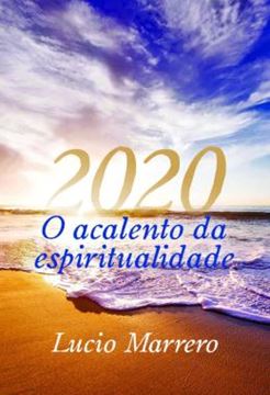 Imagem de 2020 - O ACALENTO DA ESPIRITUALIDADE