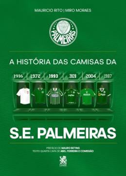 Imagem de A HISTORIA DAS CAMISAS DA S.E. PALMEIRAS