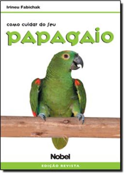 Picture of COMO CUIDAR DO SEU PAPAGAIO (ED. REV.)