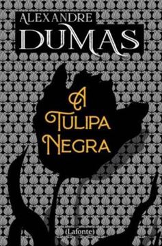 Imagem de A TULIPA NEGRA