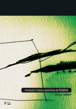 Imagem de INTRODUCAO A FISICA E PSICOFISICA DA MUSICA - 2ª ED