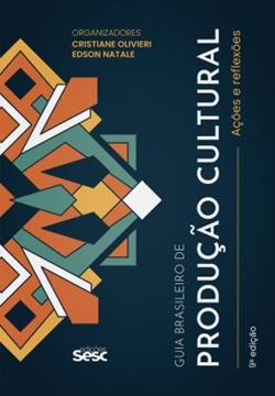Imagem de GUIA BRASILEIRO DE PRODUCAO CULTURAL; ACOES  E REFLEXOES 9ª ED