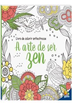 Imagem de LIVRO DE COLORIR ANTIESTRESSE - A ARTE DE FICAR ZEN