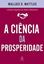 Imagem de A CIENCIA DA PROSPERIDADE