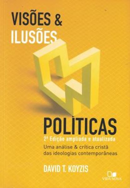 Picture of VISOES E ILUSOES POLITICAS - 2ª ED