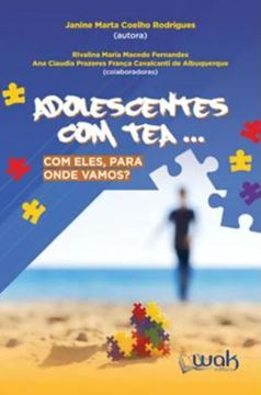 Imagem de ADOLESCENTES COM TEA… COM ELES, PARA ONDE VAMOS?