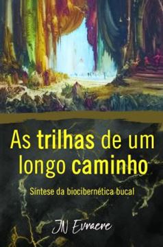 Imagem de AS TRILHAS DE UM LONGO CAMINHO
