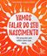 Imagem de VAMOS FALAR DO SEU NASCIMENTO
