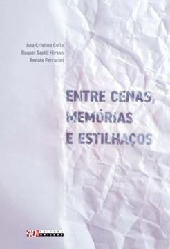 Imagem de ENTRE CENAS, MEMÓRIAS E ESTILHAÇOS