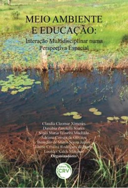 Picture of MEIO AMBIENTE E EDUCACAO - INTERACAO MULTIDISCIPLINAR NUMA PERSPECTIVA ESPACIAL
