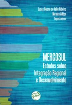 Imagem de MERCOSUL – ESTUDOS SOBRE INTEGRACAO REGIONAL E DESENVOLVIMENTO