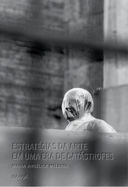 Picture of ESTRATEGIAS DA ARTE EM UMA ERA DE CATASTROFES