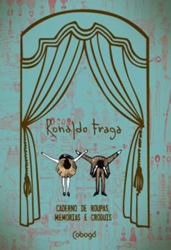 Imagem de RONALDO FRAGA - CADERNO DE ROUPAS, MEMORIAS E CROQUIS