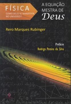 Imagem de FISICA - COMO DEUS SE MANIFESTA NO UNIVERSO? A EQUACAO MESTRA DE DEUS