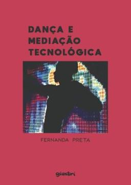 Imagem de DANCA E MEDIACAO TECNOLOGICA