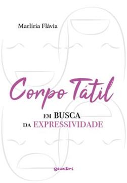 Imagem de CORPO TATIL - EM BUSCA DA EXPRESSIVIDADE