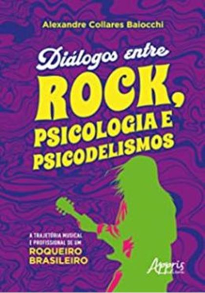 Picture of DIALOGOS ENTRE ROCK, PSICOLOGIA E PSICODELISMO