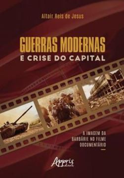 Imagem de GUERRAS MODERNAS E CRISE DO CAPITAL