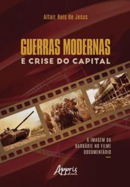 Picture of GUERRAS MODERNAS E CRISE DO CAPITAL