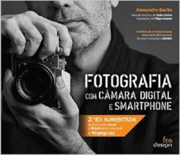Imagem de FOTOGRAFIA COM CAMARA DIGITAL E SMARTPHONE - 2ª ED