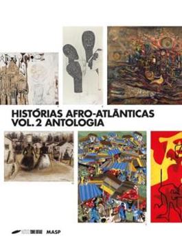 Imagem de HISTORIAS AFRO-ATLANTICAS - VOL. 2 - ANTOLOGIA