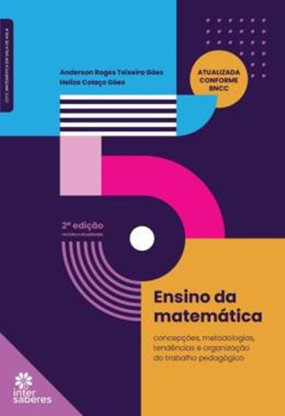 Picture of ENSINO DA MATEMATICA: CONCEPÇÕES, METODOLOGIAS, TENDÊNCIAS E ORGANIZAÇÃO DO TRABALHO PEDAGÓGICO - 2ª ED