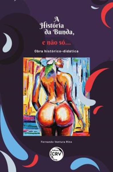 Picture of A HISTORIA DA BUNDA E NAO SO
