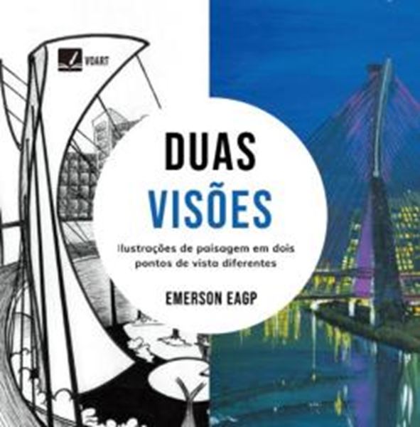Picture of DUAS VISOES - ILUSTRACOES DE PAISAGENS EM DOIS PONTOS DE VISTA DIFERENTES