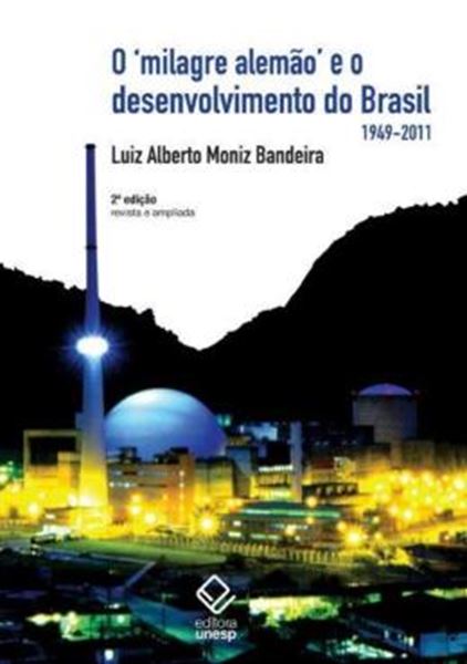 Picture of O MILAGRE ALEMAO E O DESENVOLVIMENTO DO BRASIL - 2ª ED.