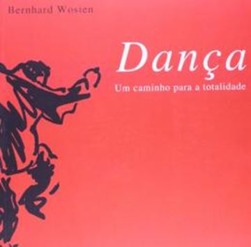 Imagem de DANCA - UM CAMINHO PARA A TOTALIDADE