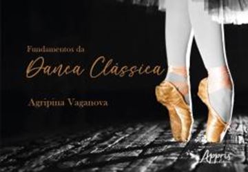 Imagem de FUNDAMENTOS DA DANCA CLASSICA - 2ªED