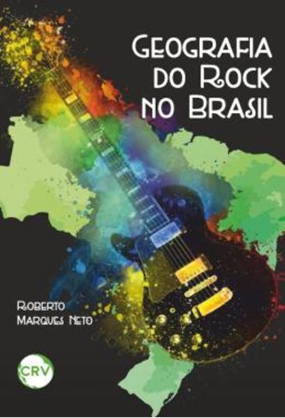 Picture of GEOGRAFIA DO ROCK NO BRASIL